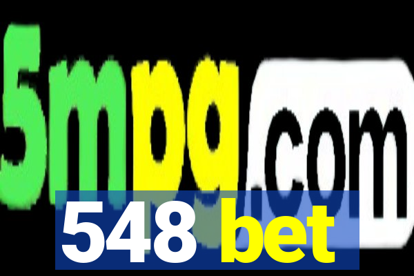 548 bet