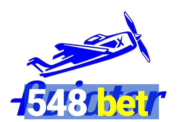 548 bet