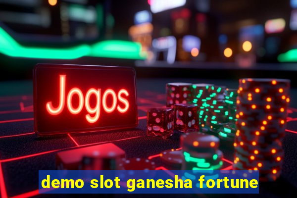 demo slot ganesha fortune