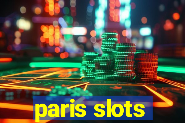 paris slots