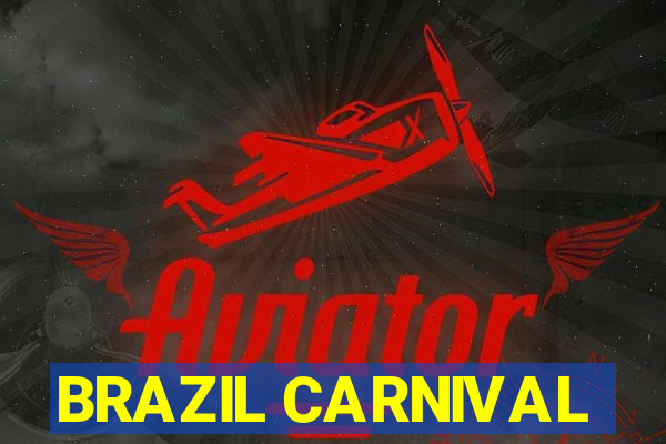 BRAZIL CARNIVAL