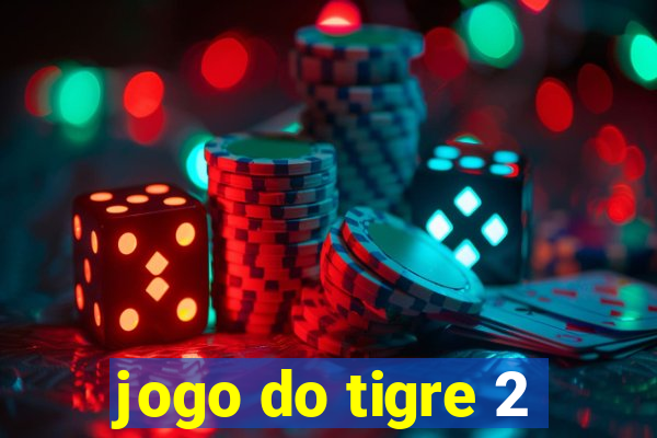 jogo do tigre 2