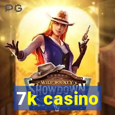 7k casino