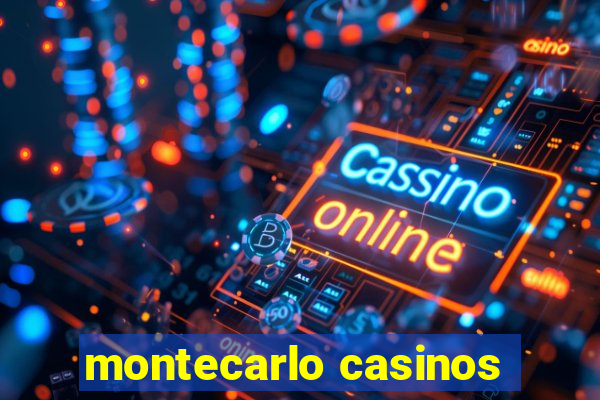 montecarlo casinos