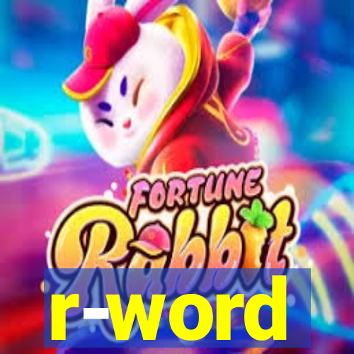 r-word