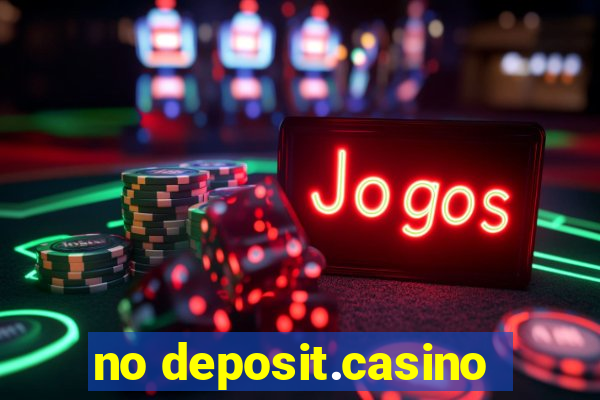 no deposit.casino