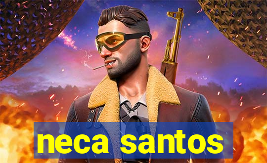 neca santos