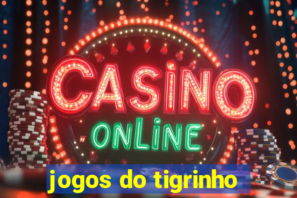 jogos do tigrinho