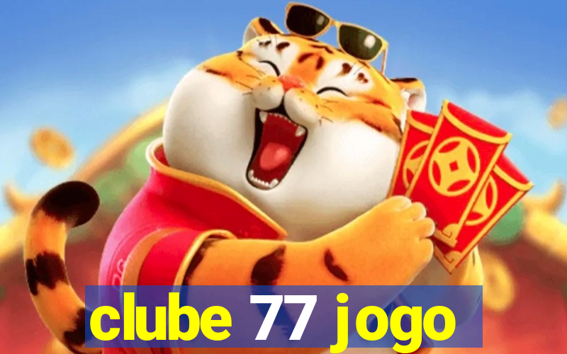 clube 77 jogo