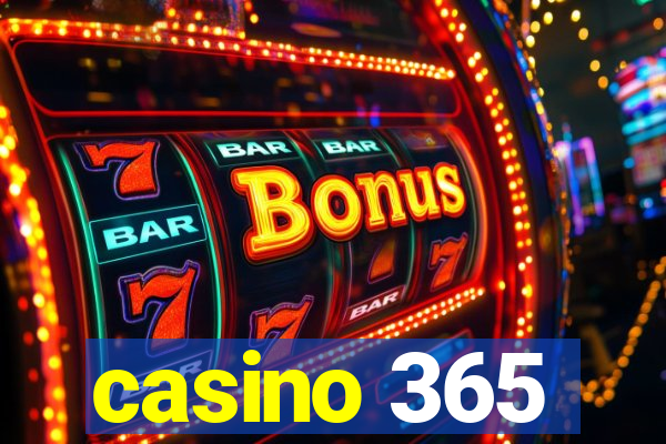 casino 365