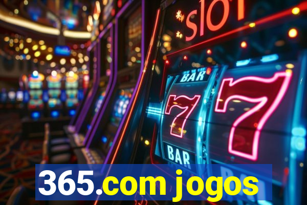 365.com jogos