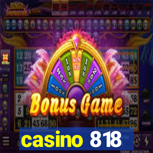 casino 818