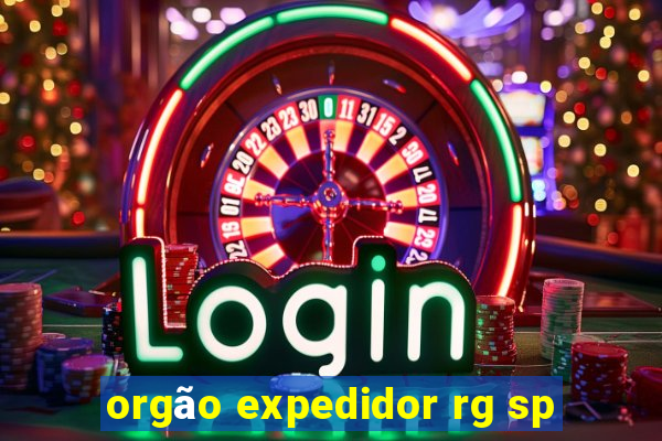 orgão expedidor rg sp