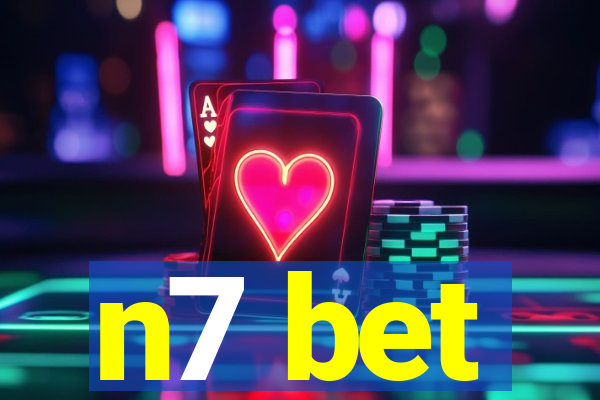 n7 bet