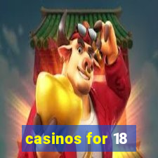 casinos for 18