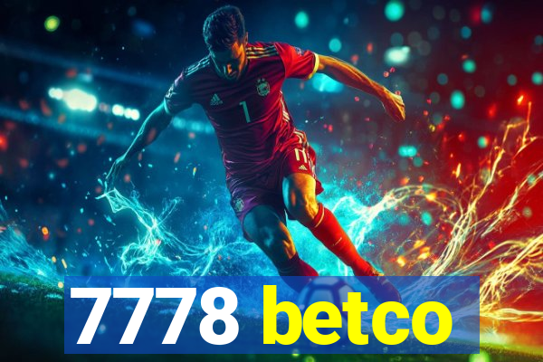 7778 betco