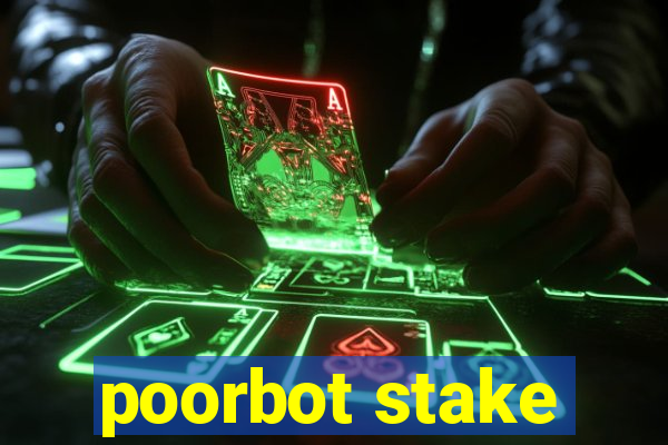 poorbot stake