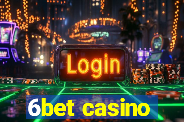 6bet casino