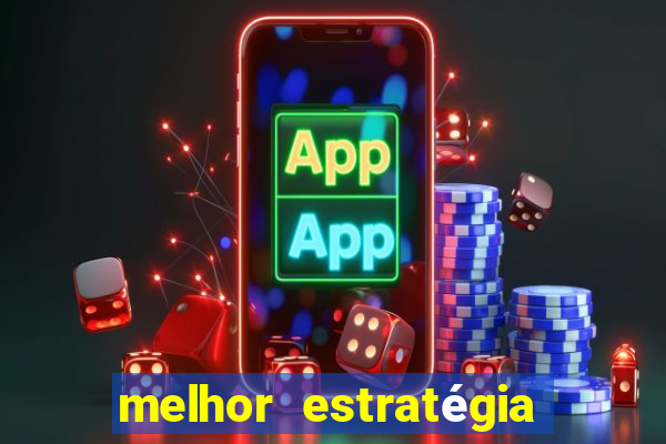 melhor estratégia para jogar aviator