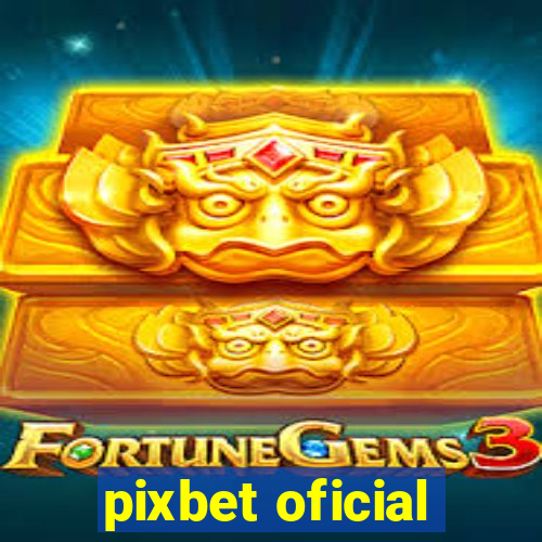 pixbet oficial