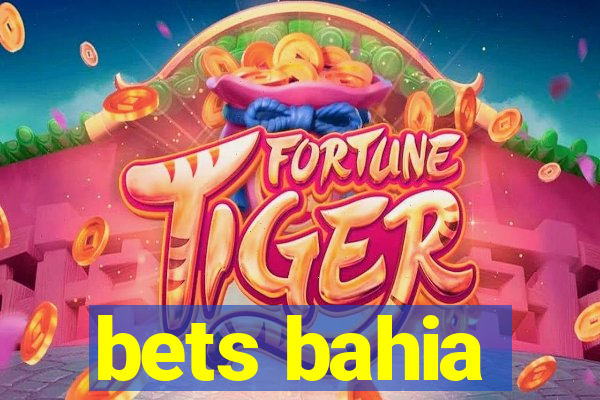 bets bahia