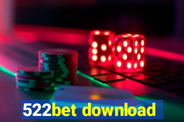 522bet download