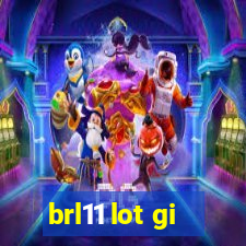 brl11 lot gi