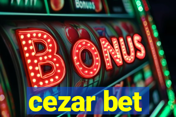 cezar bet