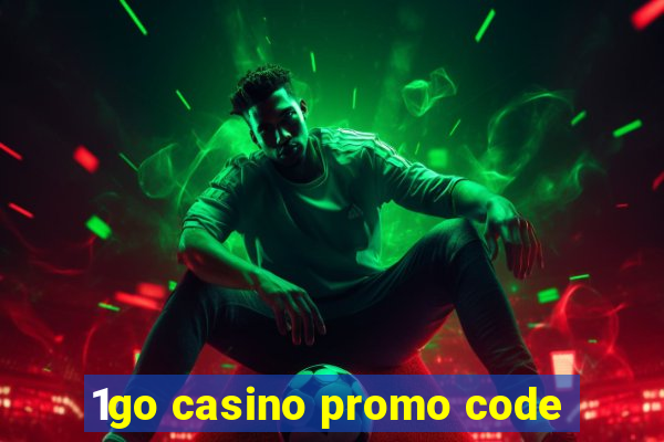 1go casino promo code