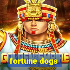 fortune dogs