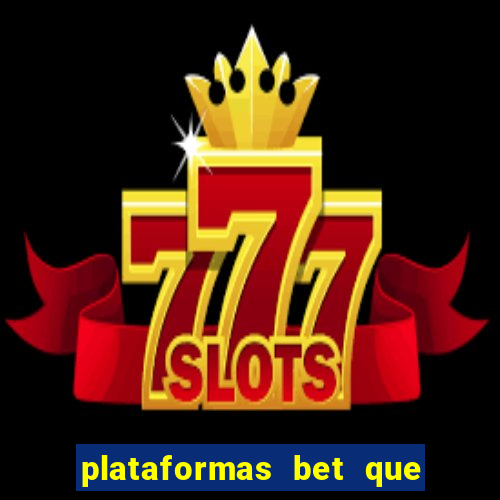 plataformas bet que dao bonus no cadastro