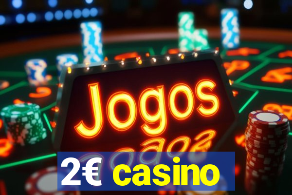 2€ casino