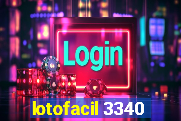 lotofacil 3340