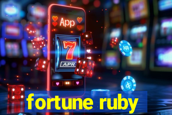 fortune ruby