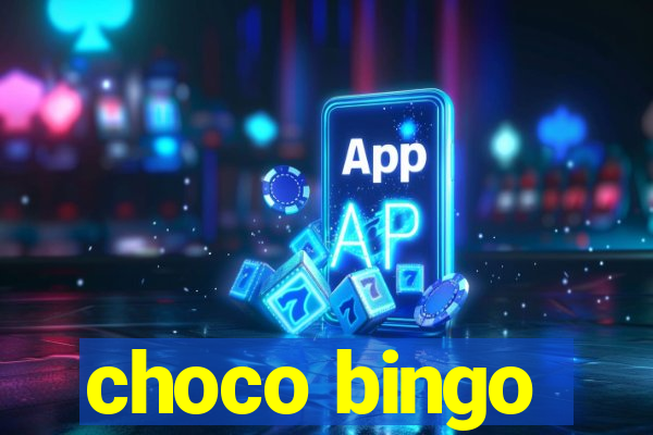 choco bingo