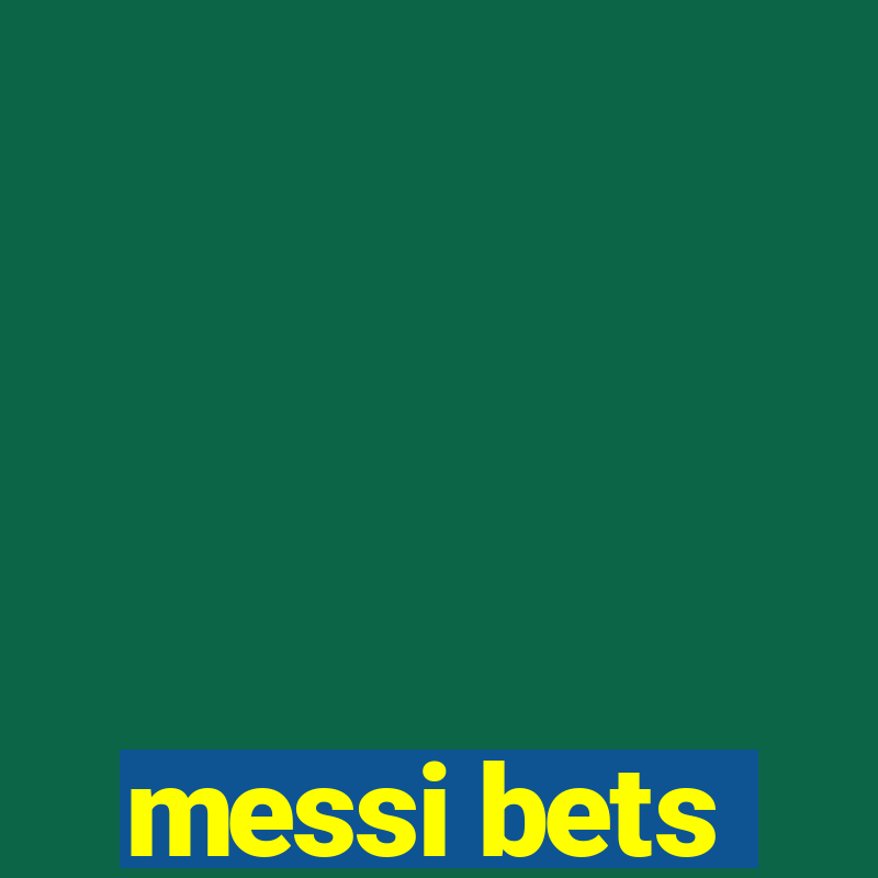 messi bets