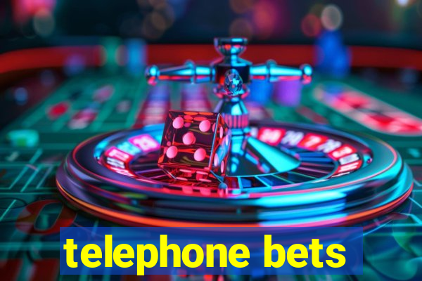 telephone bets