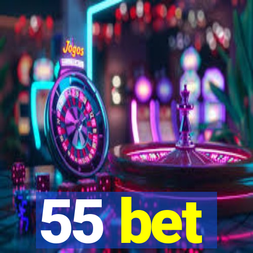 55 bet