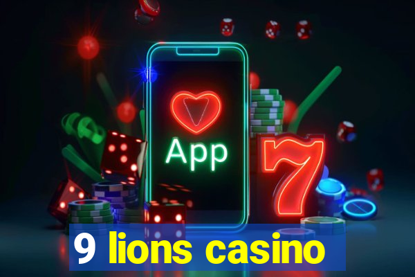 9 lions casino