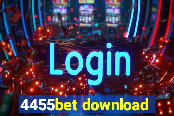 4455bet download