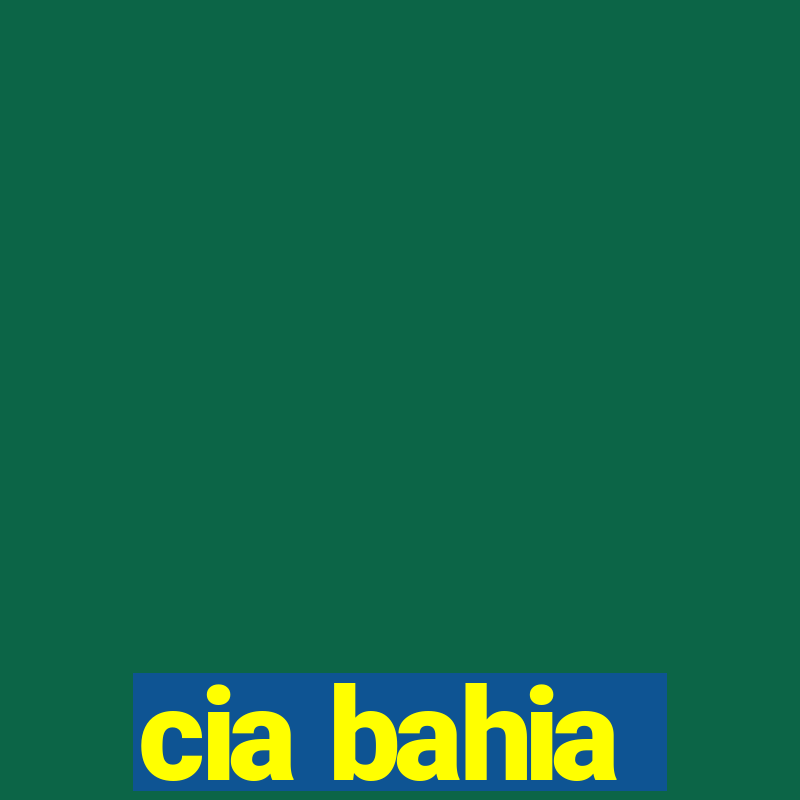 cia bahia