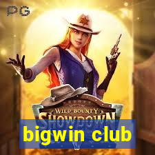 bigwin club