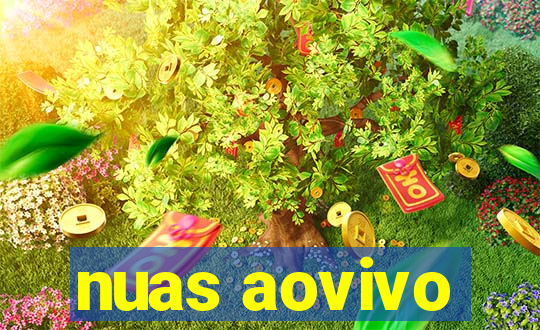 nuas aovivo