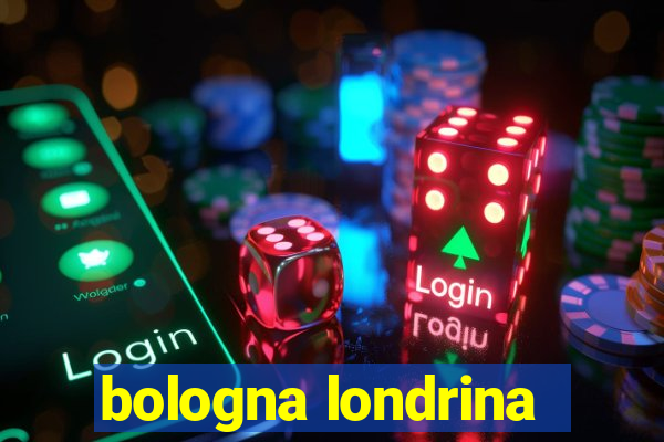 bologna londrina