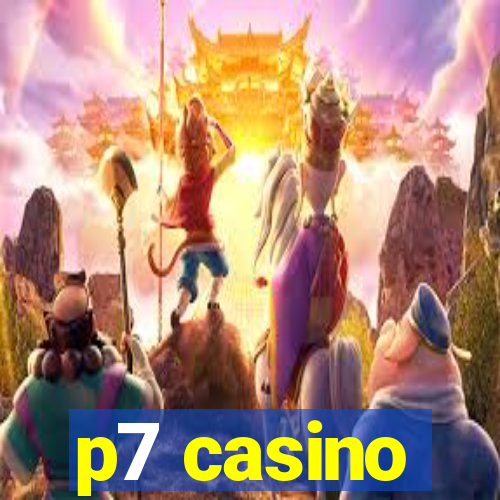 p7 casino