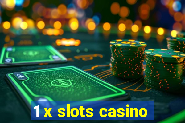 1 x slots casino