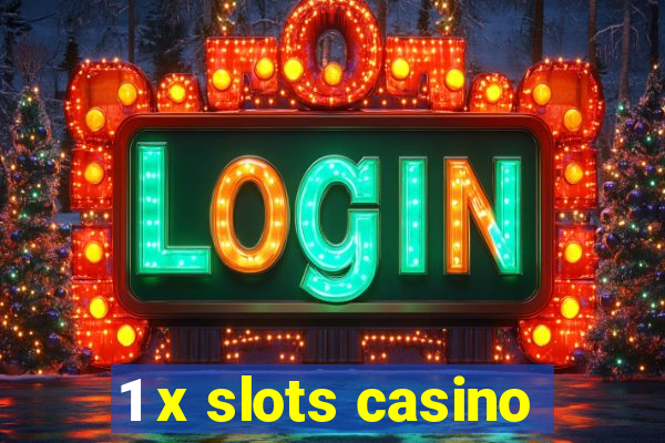 1 x slots casino