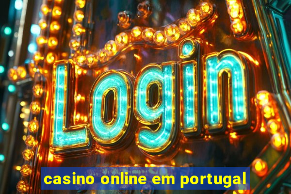 casino online em portugal