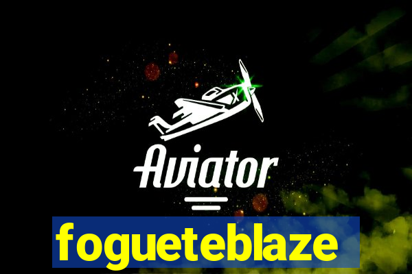 fogueteblaze