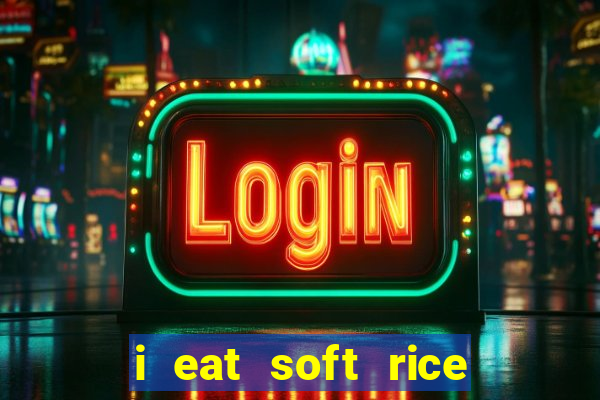 i eat soft rice in another world pt br cap 1